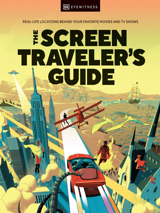 Title details for The Screen Traveler's Guide by DK - Available